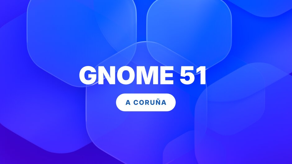 Introducing GNOME 51